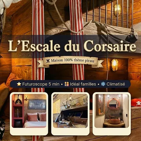 L'escale Du Corsaire Pirate - 5min Futuroscope - Climatisation - Parking - Au Futurostudio